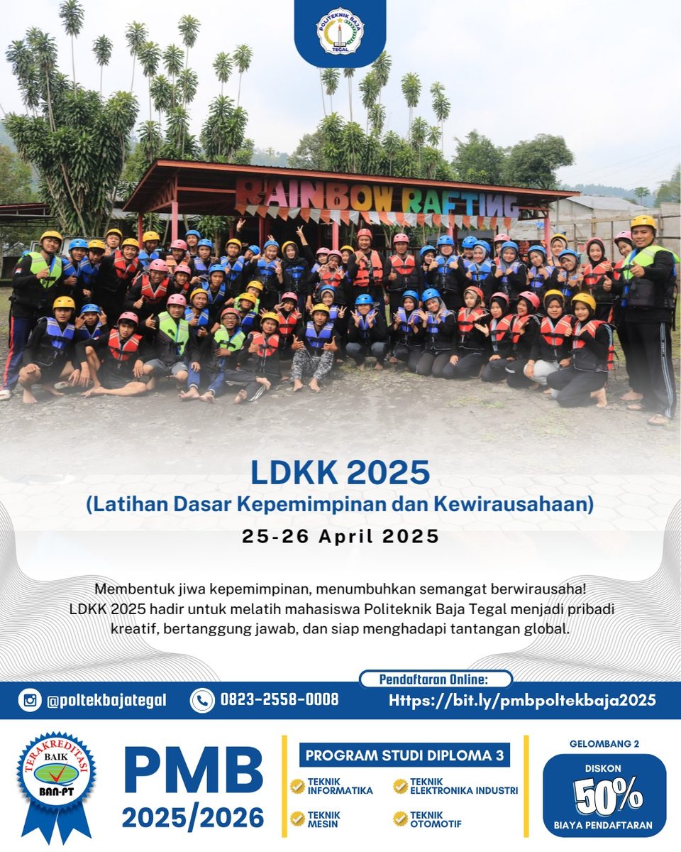 LDKK 2025 Politeknik Baja Tegal: Sukses Membentuk Jiwa Kepemimpinan dan Wirausaha Mahasiswa LDKK 2025